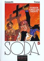 Couverture du livre « Soda Tome 5 : fureur chez les saints » de Philippe Tome et Bruno Gazzotti aux éditions Dupuis