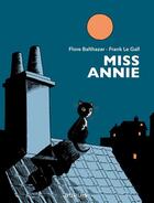 Couverture du livre « Miss Annie » de Frank Le Gall et Flore Balthazar aux éditions Dupuis