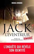 Couverture du livre « Jack l'éventreur ; démasqué » de Russell Edwards aux éditions Archipel