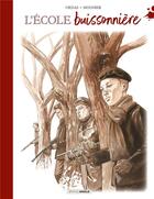 Couverture du livre « L'école buissonnière » de Alain Mounier et Patrice Ordas aux éditions Bamboo