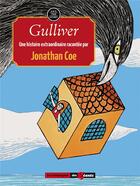 Couverture du livre « Gulliver » de Jonathan Coe aux éditions La Compagnie Des Geants