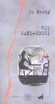 Couverture du livre « Rue sans-souci » de Jo NesbO aux éditions Gaia