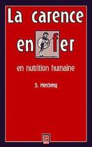 Couverture du livre « La carence en fer en nutrition humaine » de Hercberg aux éditions Tec Et Doc