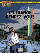 Couverture du livre « Blake et Mortimer Tome 15 : l'étrange rendez-vous » de Jean Van Hamme et Ted Benoit aux éditions Blake Et Mortimer