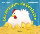 Couverture du livre « Les poussins de Paulette » de Jane Chapman et Julie Sykes aux éditions Mijade