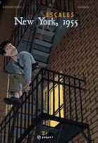 Couverture du livre « Escales t.3 ; New York 1955 » de Kierzkowski Jf / Eph aux éditions Paquet