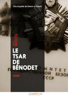 Couverture du livre « Le tsar de Bénodet » de Alex Nicol aux éditions Numeriklivres