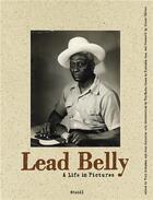 Couverture du livre « Lead belly a life in pictures » de Robinson Tiny aux éditions Steidl