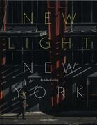 Couverture du livre « New light New York » de Rob Mccarthy aux éditions Nhp