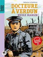 Couverture du livre « Docteure à Verdun, Nicole Mangin » de Catherine Le Quellenec aux éditions Oskar