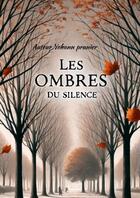 Couverture du livre « Les Ombres du Silence » de Yohann Prunier aux éditions Thebookedition.com