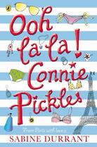 Couverture du livre « Ooh La La! Connie Pickles » de Sabine Durrant aux éditions Penguin Books Ltd Digital