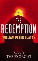 Couverture du livre « The Redemption » de William Peter Blatty aux éditions Little Brown Book Group Digital