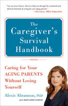 Couverture du livre « The Caregiver's Survival Handbook (Revised) » de Dunkin Mary Anne aux éditions Penguin Group Us