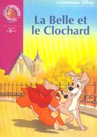 Couverture du livre « La belle et le clochard » de  aux éditions Le Livre De Poche Jeunesse