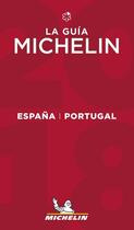 Couverture du livre « Espana& portugal 2018 - la guia michelin 2018 » de Collectif Michelin aux éditions Michelin