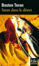 Couverture du livre « Satan dans le désert » de Boston Teran aux éditions Gallimard