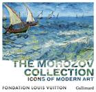 Couverture du livre « The Morozov collection ; icons of modern art » de Baldassari Anne aux éditions Gallimard