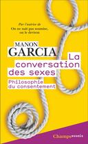 Couverture du livre « La Conversation des sexes » de Garcia Manon aux éditions Flammarion