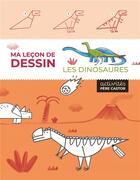 Couverture du livre « Ma leçon de dessin : Les dinosaures » de Joana Jesus aux éditions Pere Castor
