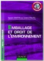 Couverture du livre « Emballage et droit de l'environnement ; dossier numérique » de Sylvain Martin aux éditions Dunod