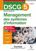 Couverture du livre « DSCG 5 : management des systèmes d'information ; 42 fiches de révision (2e édition) » de Christophe Felidj et Valerie Vo Ha aux éditions Dunod