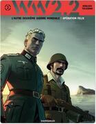 Couverture du livre « WW 2.2 t.2 ; opération Felix » de Jose Manuel Robledo et Martial Toledano et David Chauvel aux éditions Dargaud Streaming