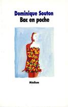 Couverture du livre « Bac en poche » de Dominique Souton aux éditions Ecole Des Loisirs