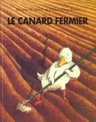 Couverture du livre « Canard fermier (le) » de Oxenbury Helen / Wad aux éditions Ecole Des Loisirs