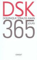 Couverture du livre « 365 jours » de Strauss-Kahn-D aux éditions Grasset