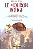 Couverture du livre « Le Mouron Rouge : Intégrale » de Orczy Emma Magdalena aux éditions Omnibus