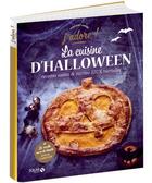 Couverture du livre « J'ADORE ; la cuisine d'halloween » de Vincent Amiel et Claire Payen aux éditions Solar