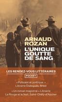 Couverture du livre « L'unique goutte de sang » de Arnaud Rozan aux éditions Pocket