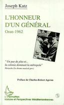 Couverture du livre « L'honneur d'un général : Oran 1962 » de Joseph Katz aux éditions Editions L'harmattan