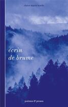 Couverture du livre « Ecrin de brume » de Bordo Claire-Marie aux éditions Books On Demand