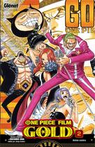 Couverture du livre « One Piece - gold Tome 2 » de Eiichiro Oda aux éditions Glenat