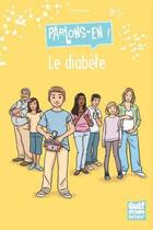 Couverture du livre « Le diabète » de Sylvie Baussier et Aurelien Boudault aux éditions Gulf Stream