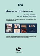 Couverture du livre « Manuel de télésémiologie » de Segolene Puechlong aux éditions S-editions