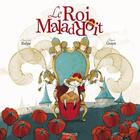 Couverture du livre « Le roi maladroit » de Anne-Gaelle Balpe et Mayalen Goust aux éditions Marmaille Et Compagnie