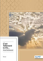 Couverture du livre « C'est tellement la vie... » de Anne Darbousset aux éditions Nombre7 Editions