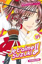 Couverture du livre « Je t'aime Suzuki !! Tome 17 » de Go Ikeyamada aux éditions Kurokawa