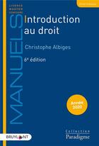 Couverture du livre « Introduction au droit (édition 2020) » de Christophe Albiges aux éditions Bruylant