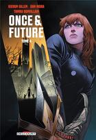 Couverture du livre « Once & future Tome 4 » de Kieron Gillen et Dan Mora aux éditions Delcourt