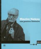 Couverture du livre « Maurice Nadeau, une vie en littérature » de Maurice Nadeau et Sojcher/Jacques aux éditions Cercle D'art