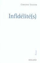 Couverture du livre « Infidelites » de Christine Sagnier aux éditions Balland