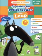 Couverture du livre « Je rentre en petite section avec loup » de Orianne Lallemand aux éditions Philippe Auzou