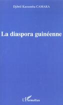 Couverture du livre « La diaspora guineenne » de Camara D K. aux éditions L'harmattan