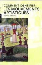 Couverture du livre « Comment identifier les mouvements artistiques » de Giorgina Bertolino aux éditions Hazan