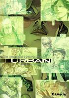 Couverture du livre « Urban t.5 ; schizo robot » de Roberto Ricci et Brunschwig Luc aux éditions Futuropolis