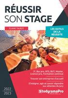 Couverture du livre « Réussir son stage : les outils de la réussite (édition 2022/2023) » de Eliane Talbot aux éditions Studyrama